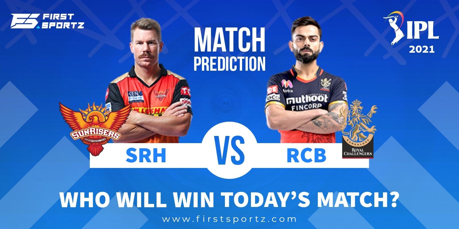 IPL 2021: Who’s going to win today’s match? – SRH vs RCB, Match 6