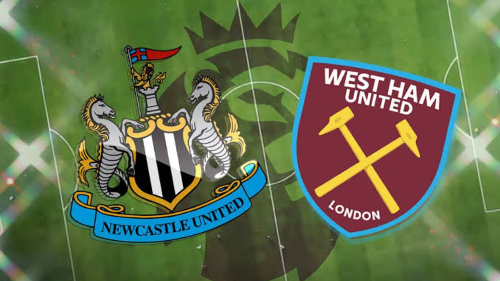 Premier League : Newcastle United vs West Ham United Live Stream, Preview and Prediction