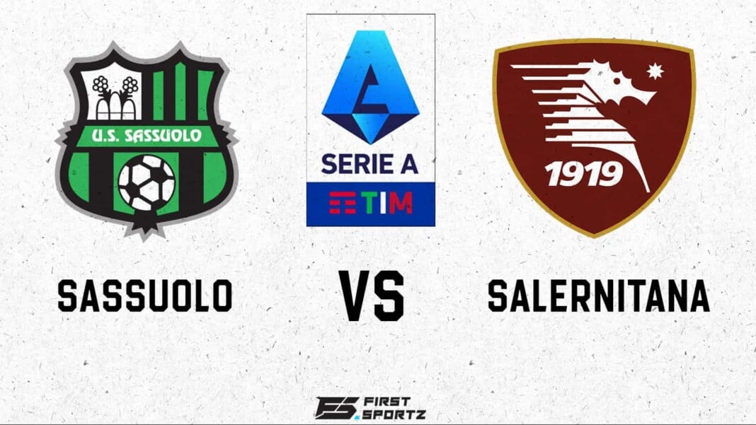 Sassuolo vs Salernitana Sassuolo vs Salernitana