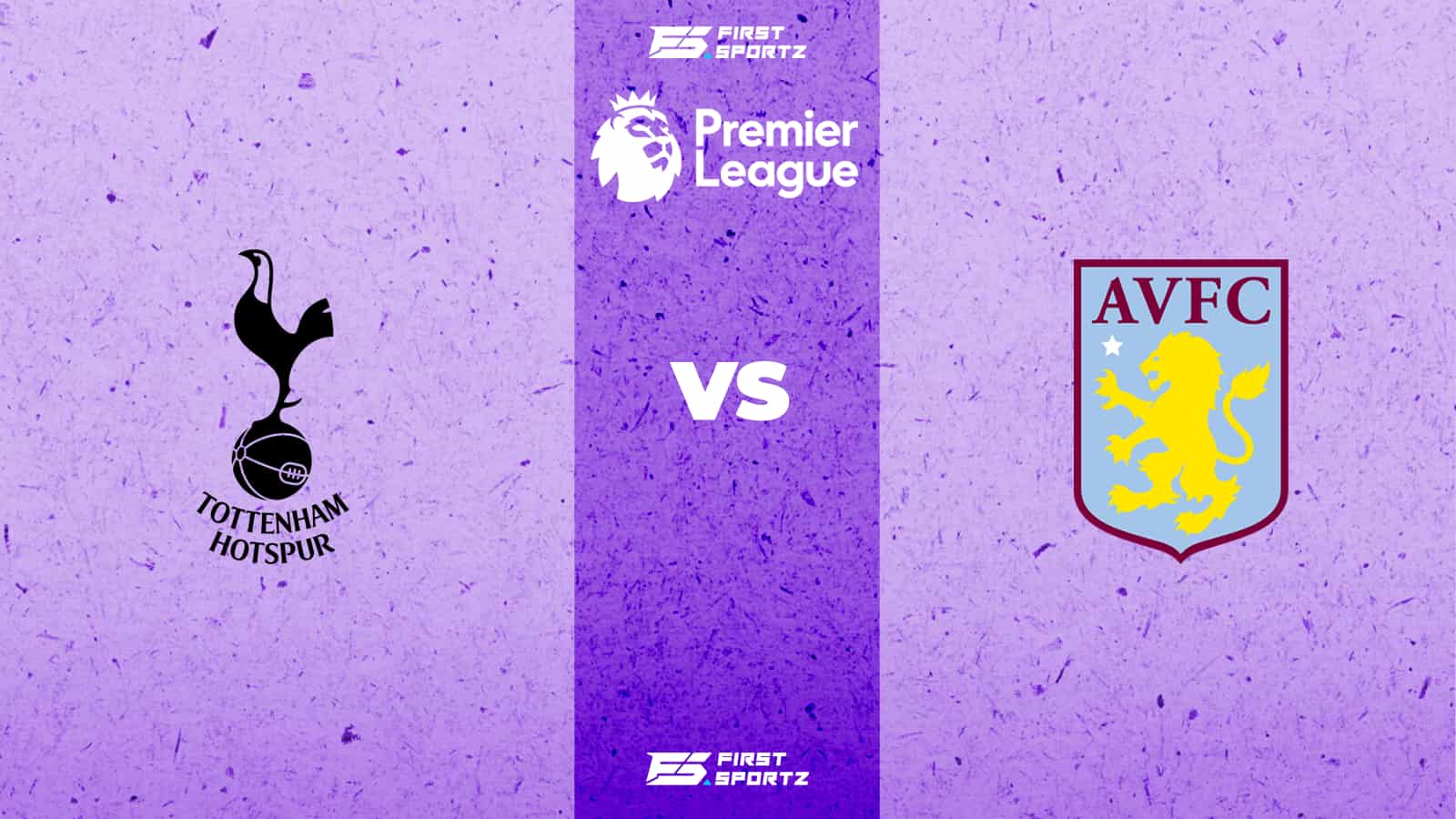 Premier League Tottenham Hotspur vs Aston Villa Live Stream, Preview