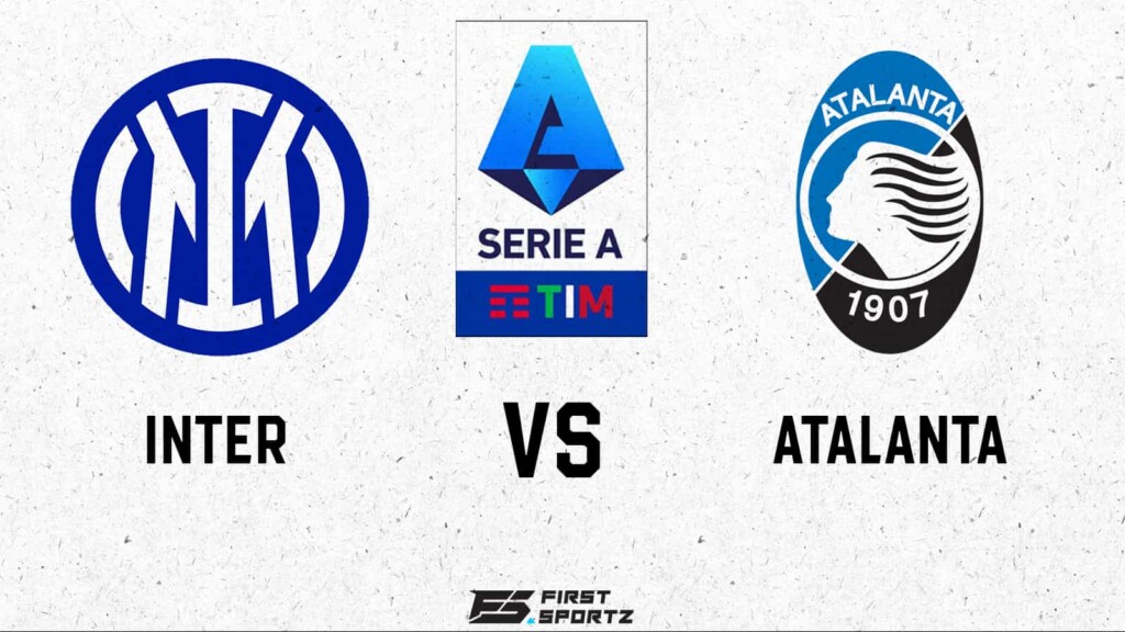 Serie A Inter Milan Vs Atalanta Live Stream Preview And Prediction