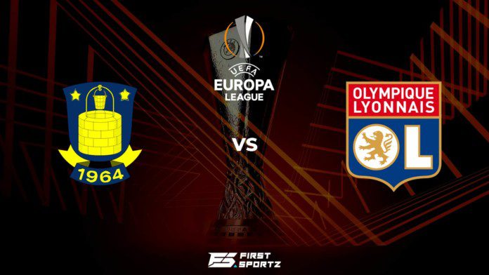 uefa europa league brondby vs olympique lyonnais live stream prediction preview head to head injury report and starting lineup 26th november 2021 firstsportz