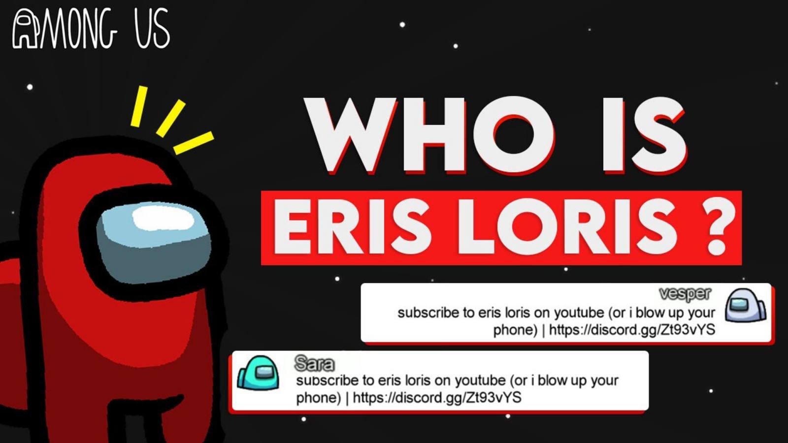 Eris loris among us кто такой