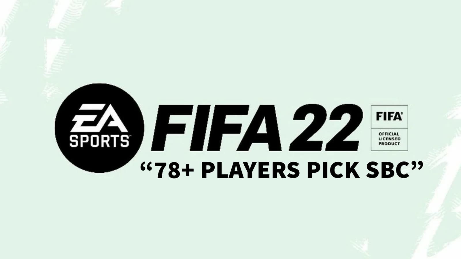 How To Complete The 78 Player Pick Sbc In Fifa 22 Firstsportz