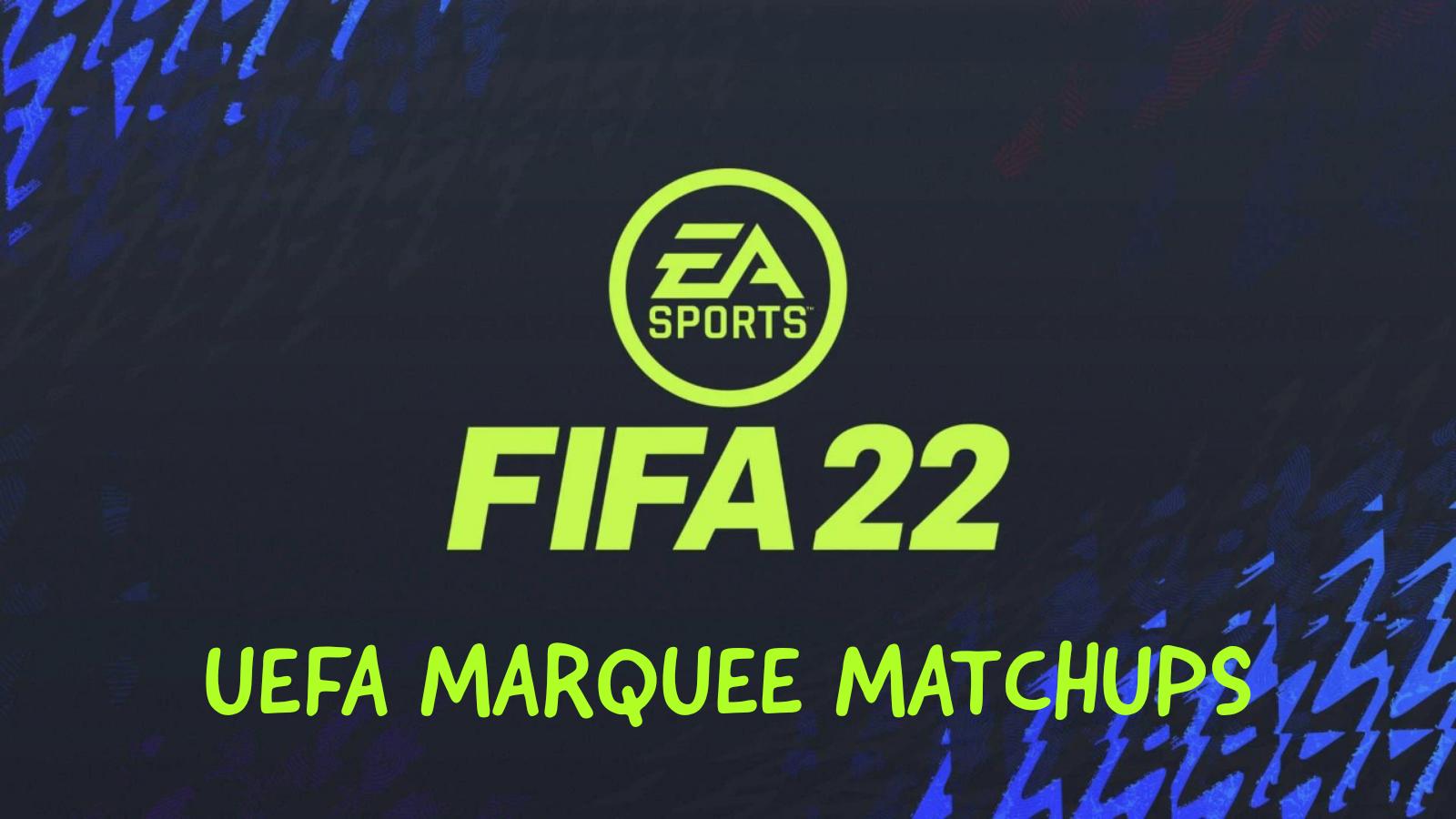 UEFA Marquee Matchups