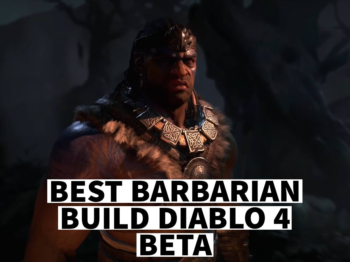 Best Barbarian class build for Diablo 4 beta