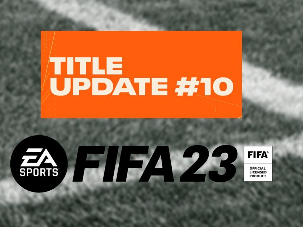 FIFA 23 Title Update 10 patch notes: Kit updates, new faces, and more