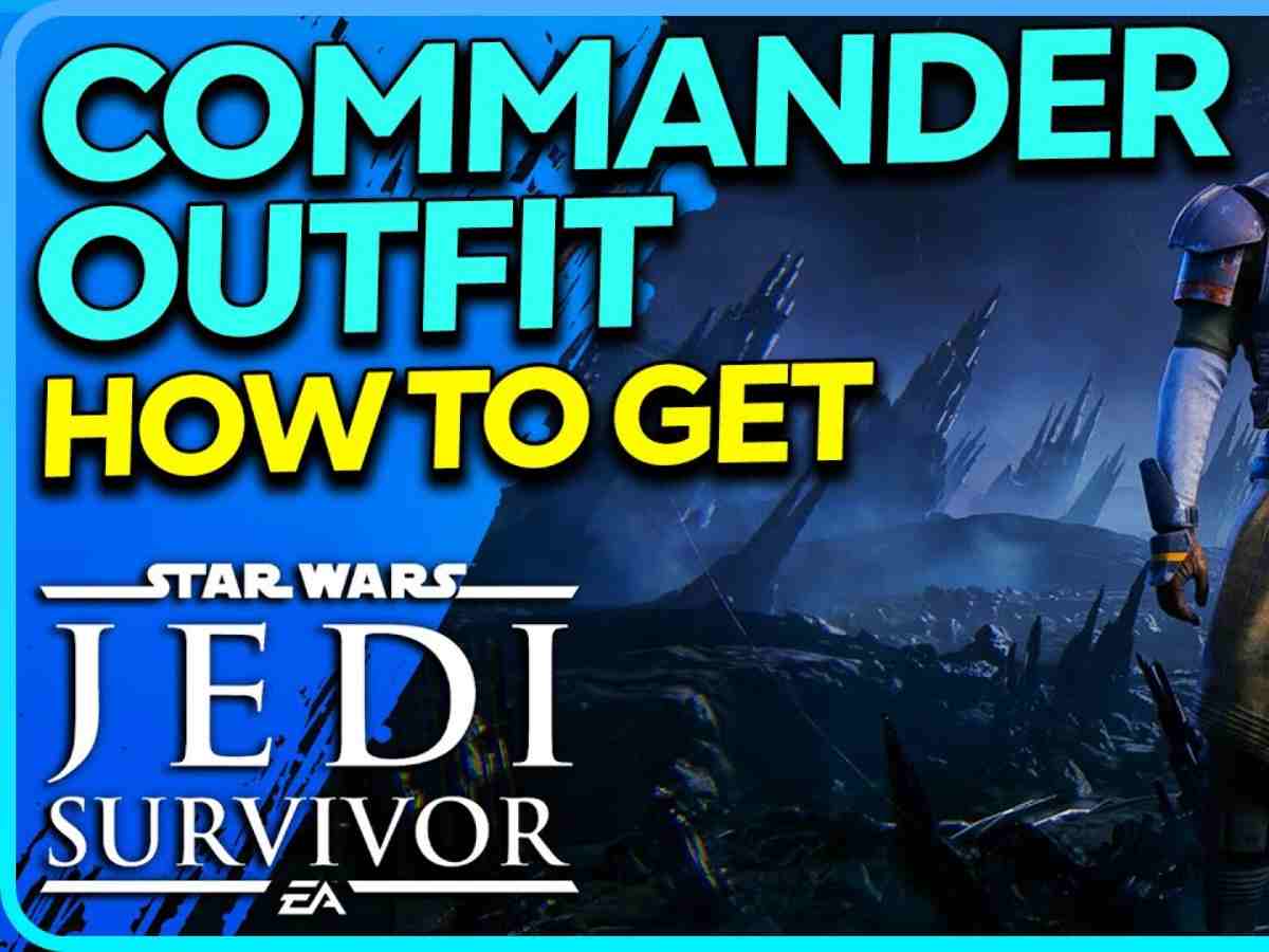 How to get commander outfit in Star War Jedi: Survivor?