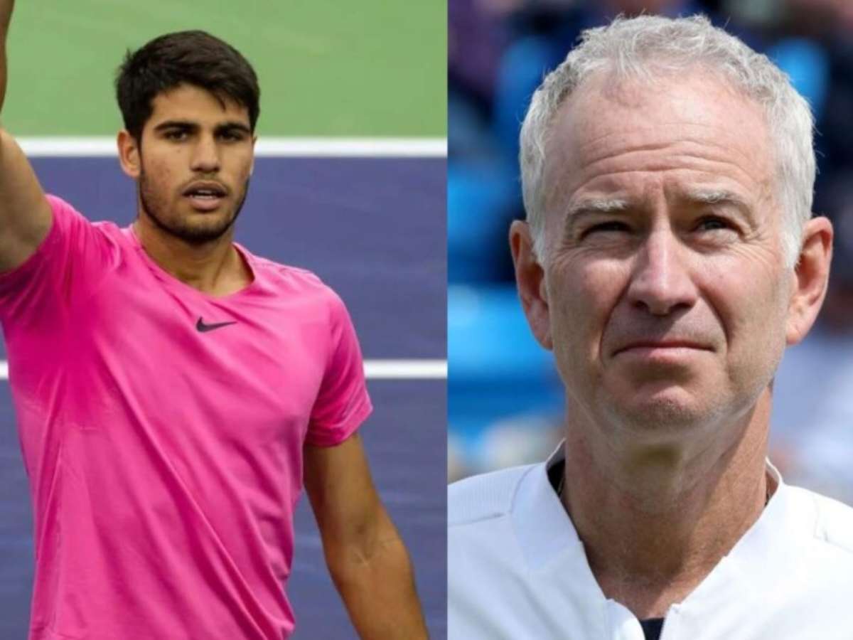 John McEnroe rates Carlos Alcaraz as the best 20 year old ahead of Rafael Nadal and Novak Djokovic