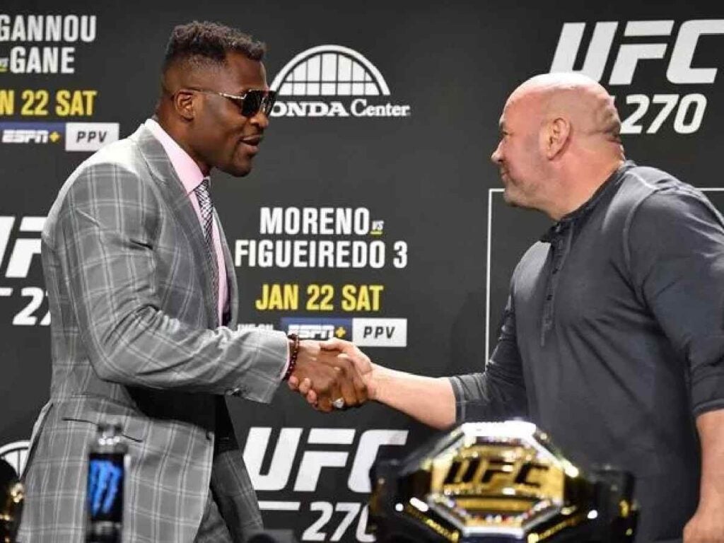 Francis Ngannou Dana White