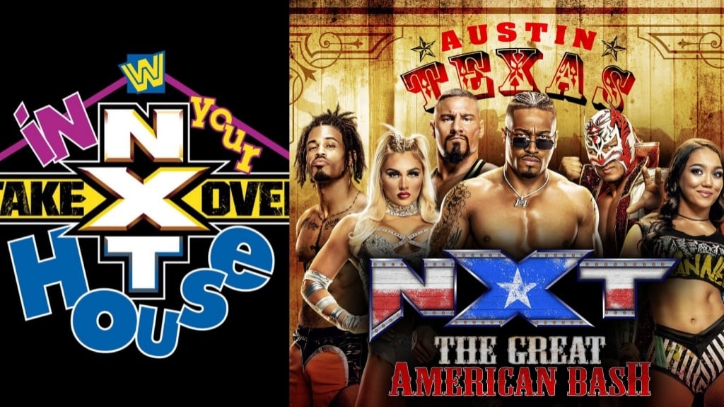 NXT Takeover: In Your House and NXT: The Great American Bash 