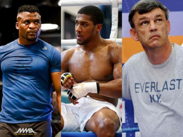 Francis Ngannou and Anthony Joshua, and Teddy Atlas