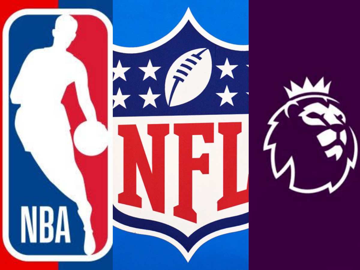 The NFL, the NBA and the Premier League 